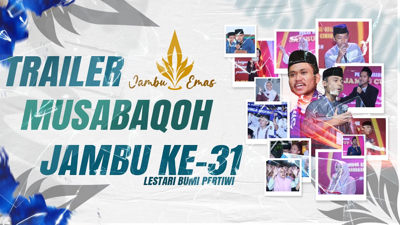 TRAILER MUSABAQOH JAMBU EMAS KE-31