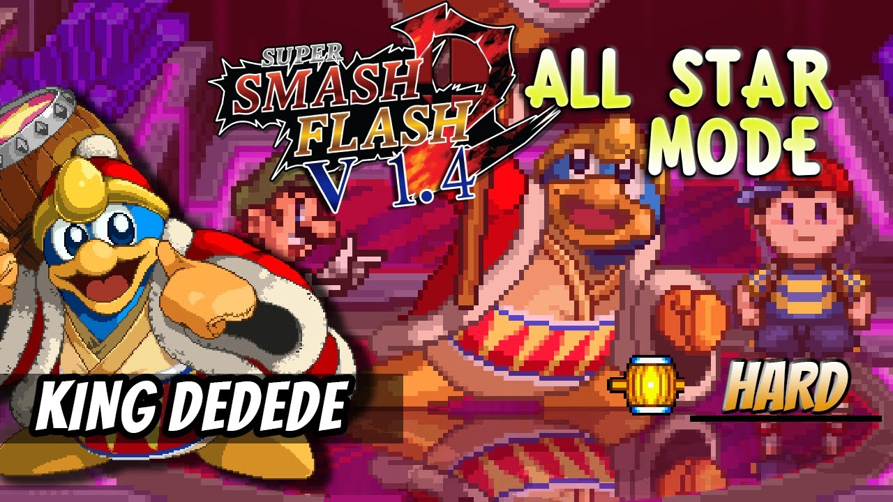 Super Smash Flash 2 1.4 - All Star Mode - King Dedede - (Hard)