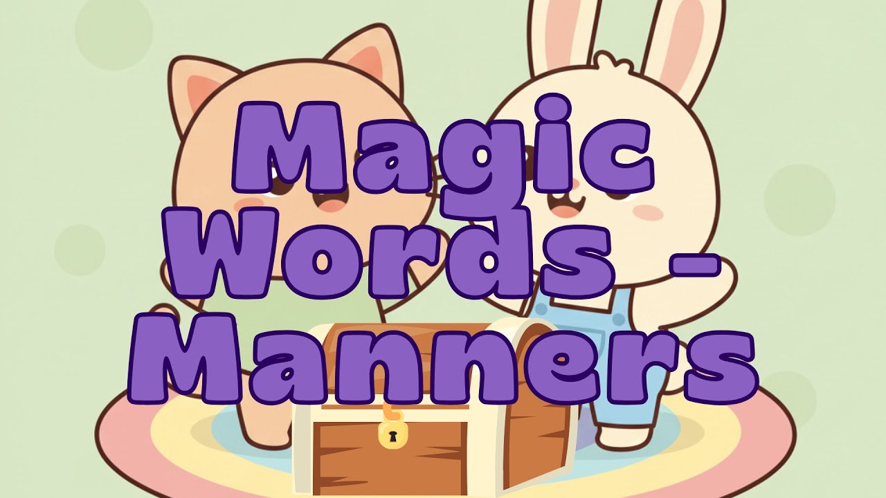 Magic Words Manners! ✨ Please & Thank You Song for Kids 3-6 | Good Manners
