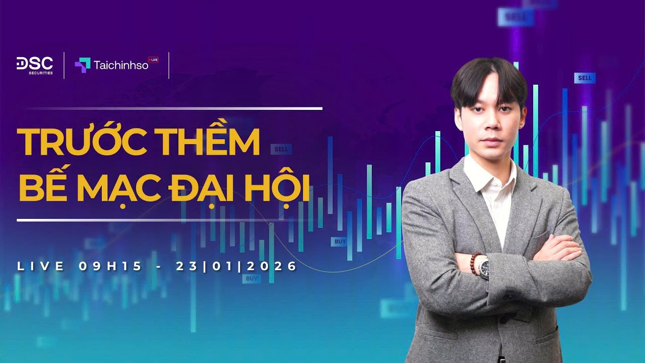 BIẾN ĐỘNG MẠNH?  | BẮT SÓNG 23/01