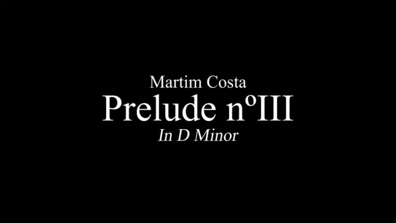 Prelude No.03 - Martim Costa