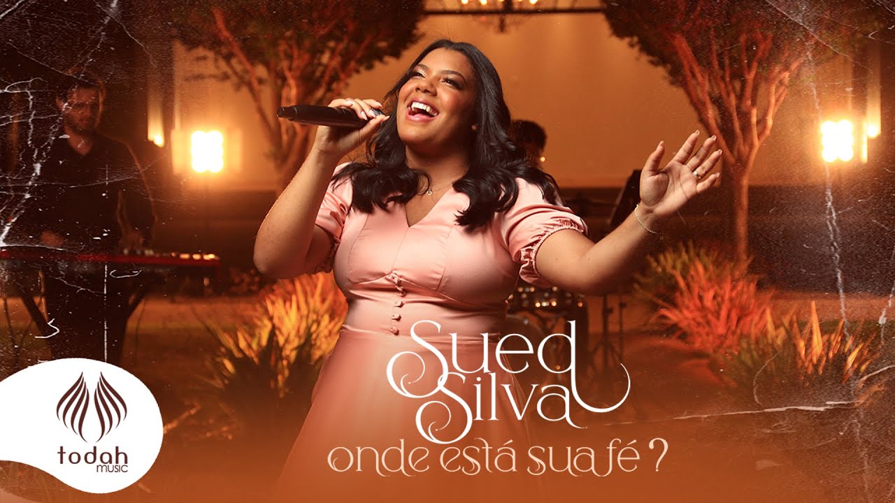 Sued Silva | Onde Está Sua Fé? [Clipe Oficial]
