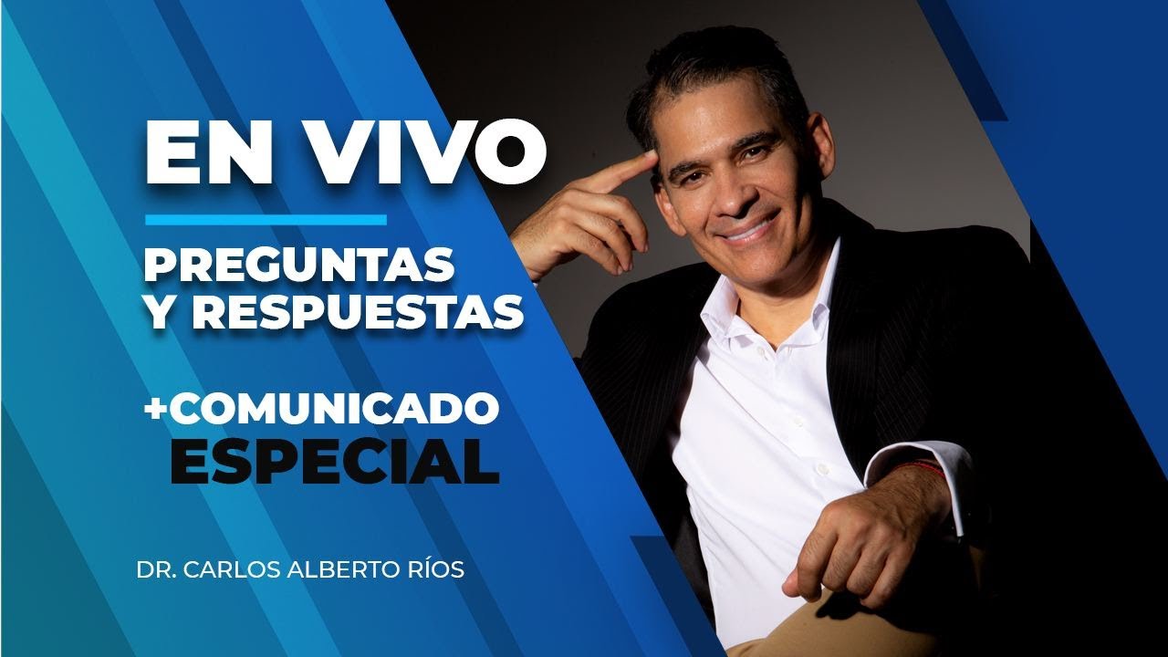 LIVE- Preguntas y Respuestas con el Dr. Carlos Rios