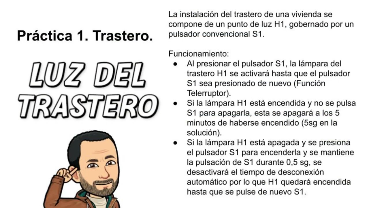 PRACTICA 1   LUZ DEL TRASTERO