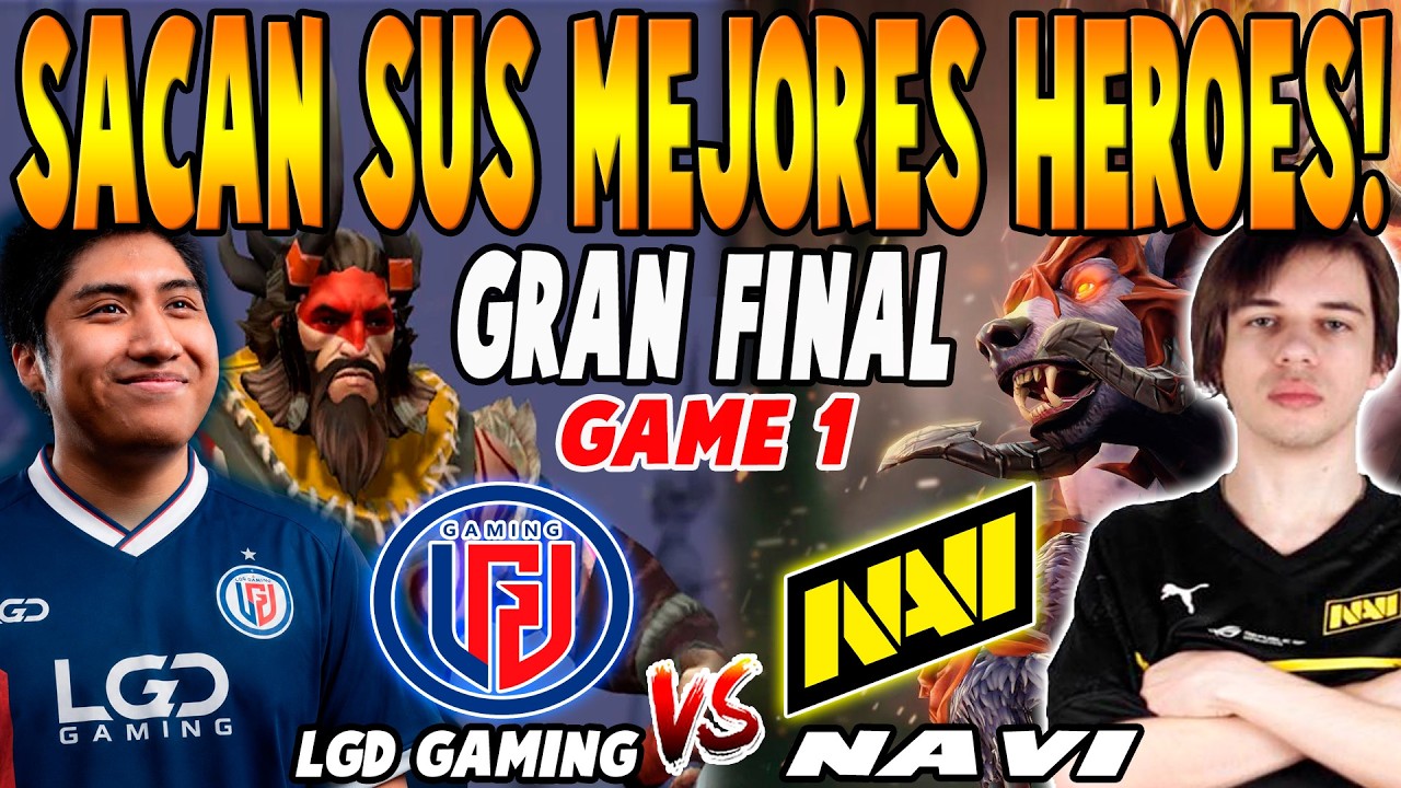 LGD GAMING vs NAVI [GAME 1] BO3 - GRAN FINAL🏆 