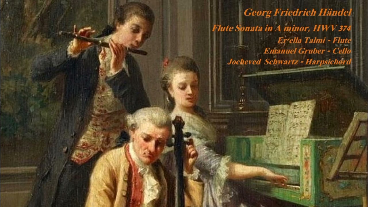 Georg Friedrich Händel: Flute Sonata in A minor, HWV 374