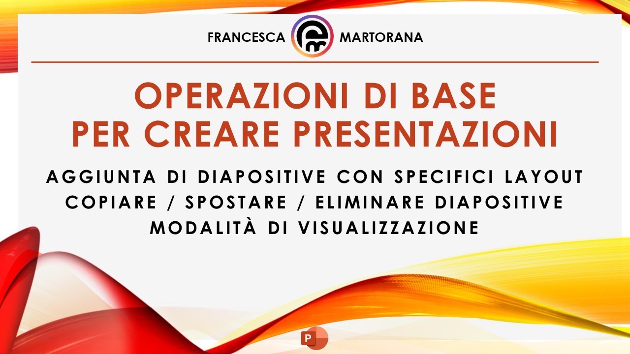 PowerPoint - Tutorial 2: Operazioni di base su presentazione PowerPoint