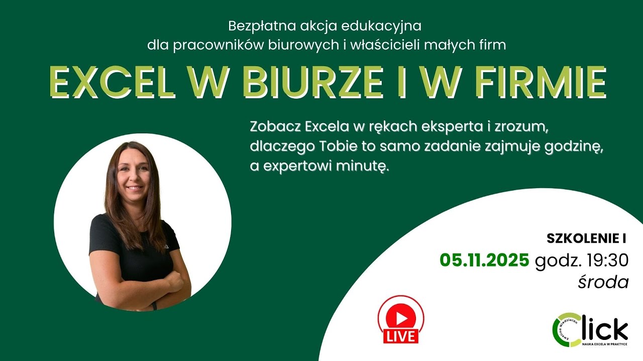 Excel w biurze i firmie - Zobacz Excela w rękach eksperta  - Spotkanie II