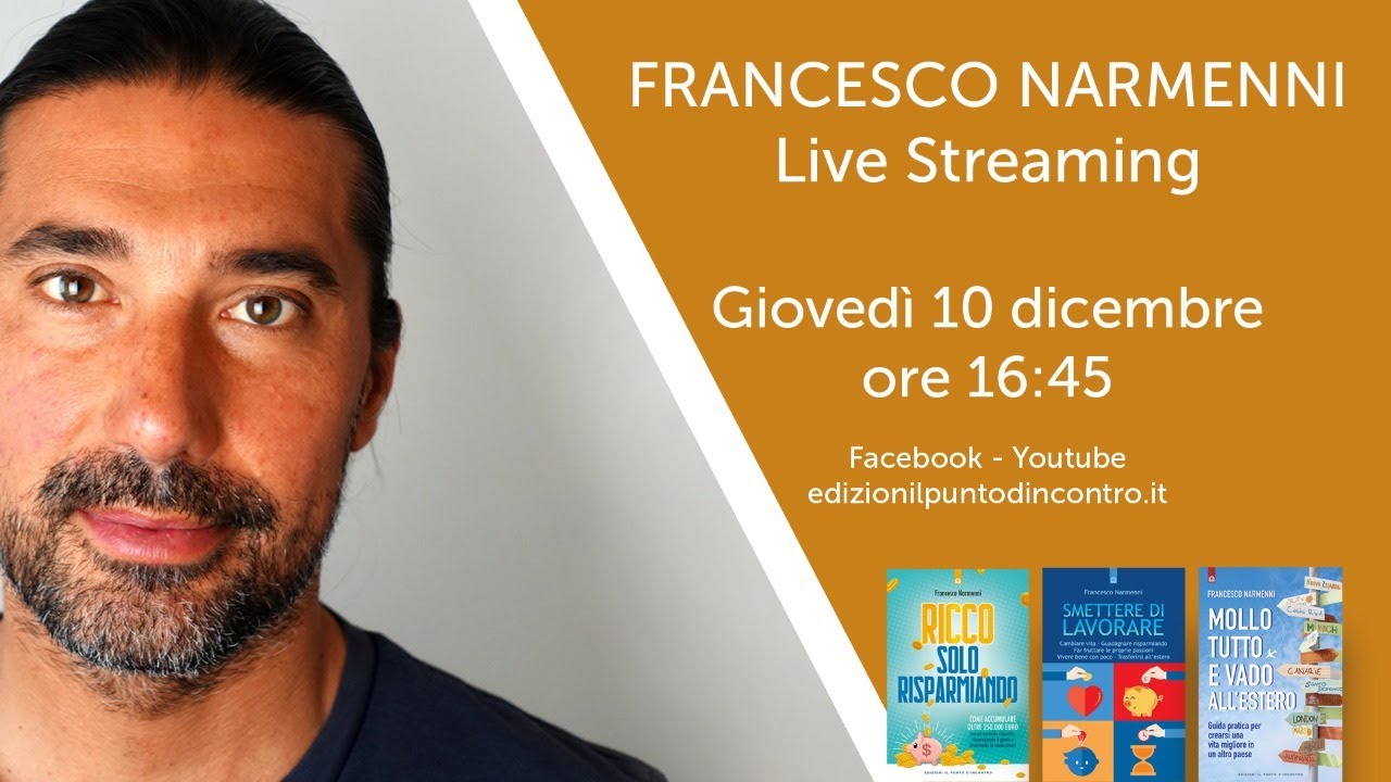 Ricco solo risparmiando con Francesco Narmenni