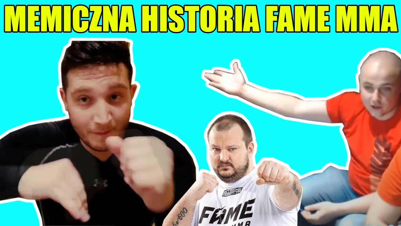 Historia Memów - FAME MMA