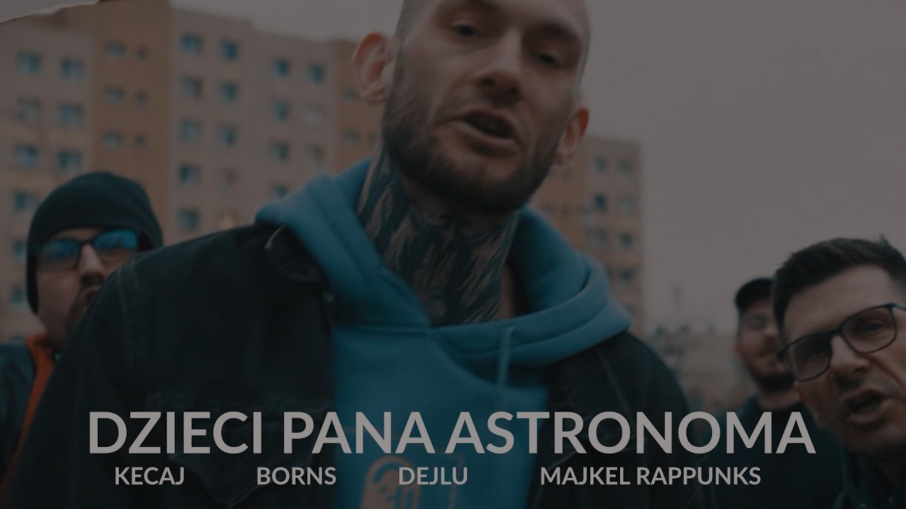 Kecaj, BORNS, Dejlu, majkel_rappunks - Dzieci Pana Astronoma