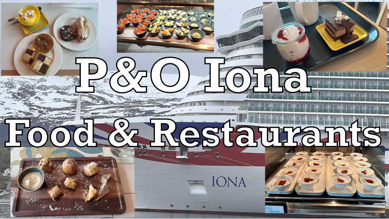 P&O Iona Food and Restaurants