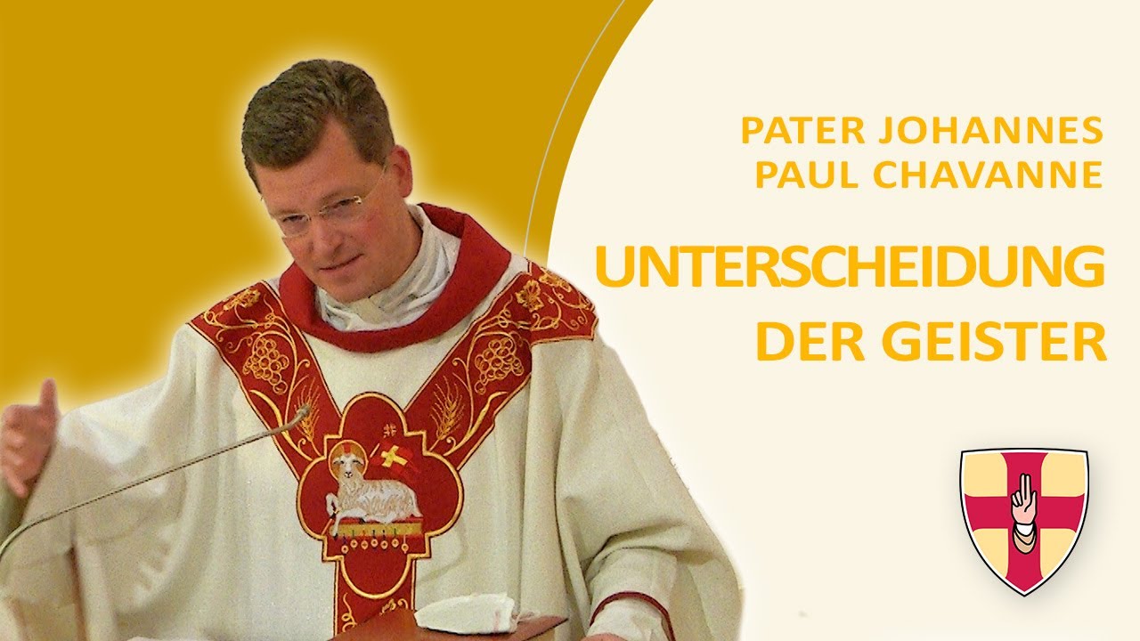 So geht die Unterscheidung der Geister | Pater Johannes Paul