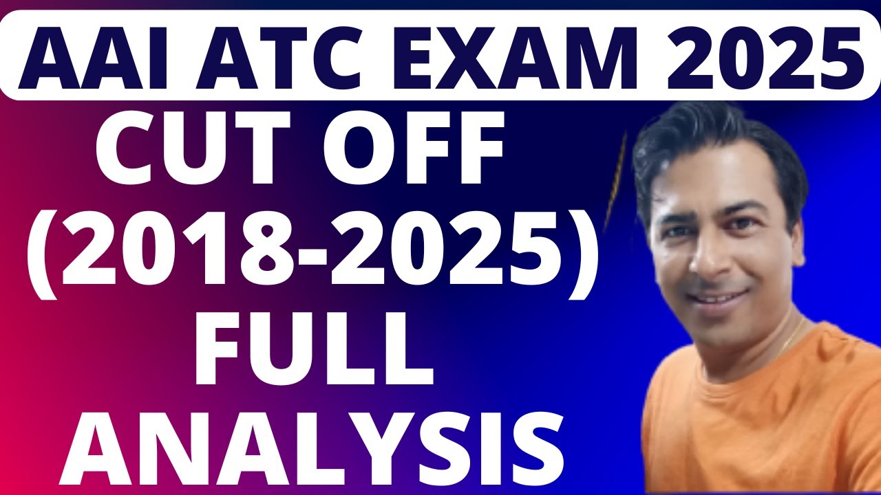 ✈️ AAI ATC Cut Off | Junior Executive (ATC) Previous Year Cut Offs🔥