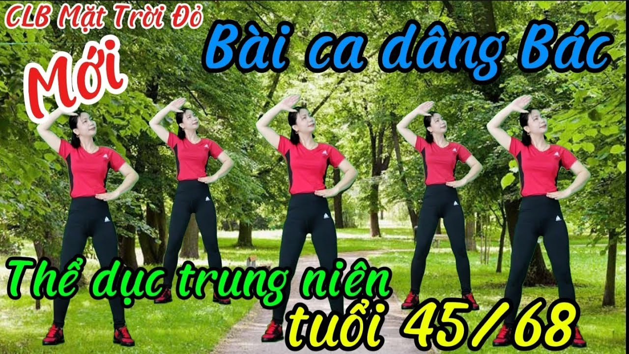 Thể dục Trung Niên Bài Ca dâng Bác/Phòng bệnh thoái hóa/Trẻ hóa Xương khớp/Yêu quê hương 💜