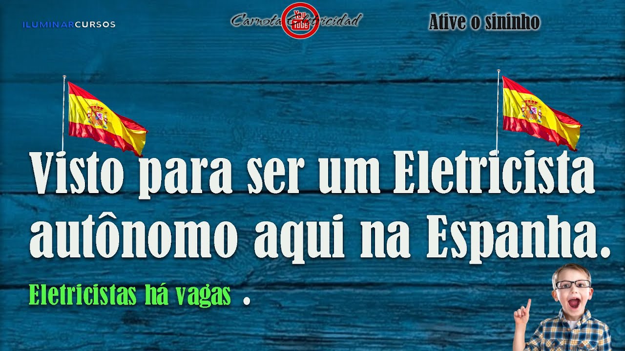 Visto para ser um eletricista autônomo aqui na Espanha.