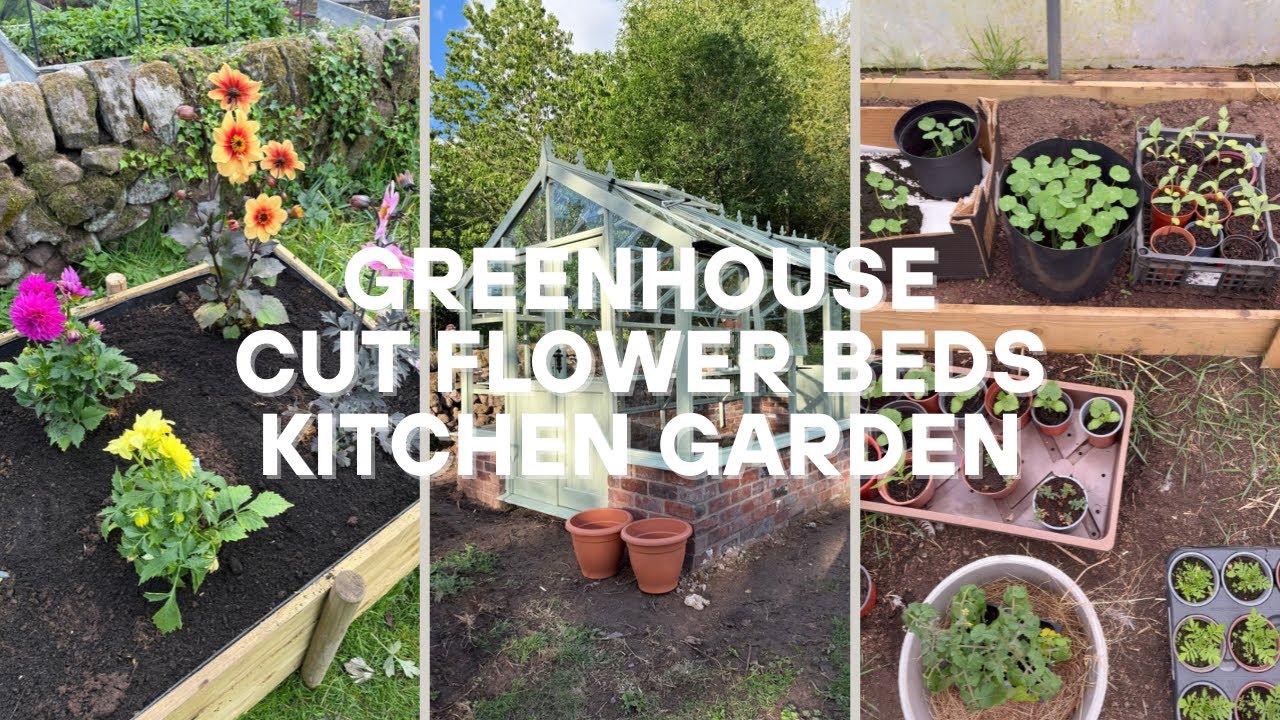 #6 Greenhouse UP in 2 hours!? | First Cut Flower Beds | Kitchen Garden Before, During & After