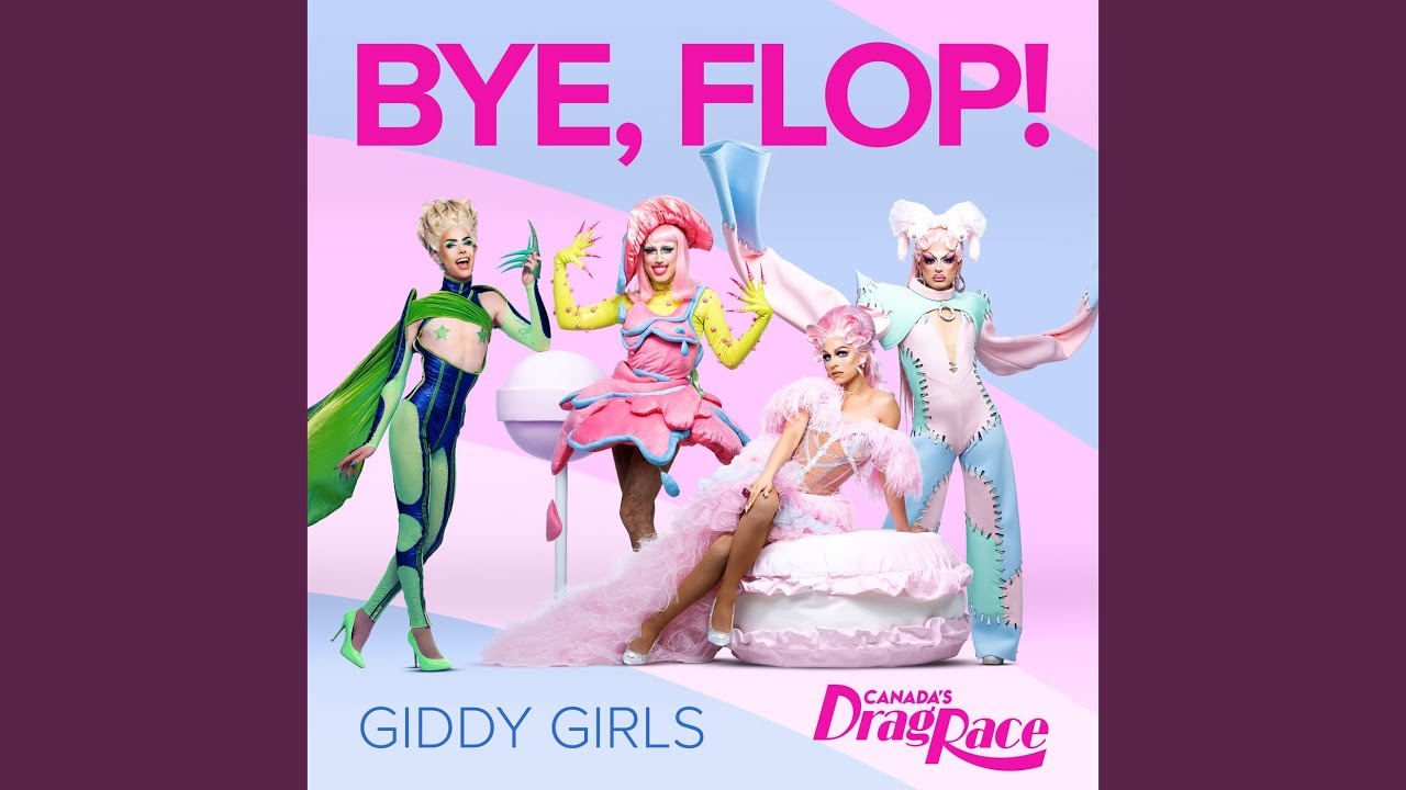 Bye, Flop! (Giddy Girls)