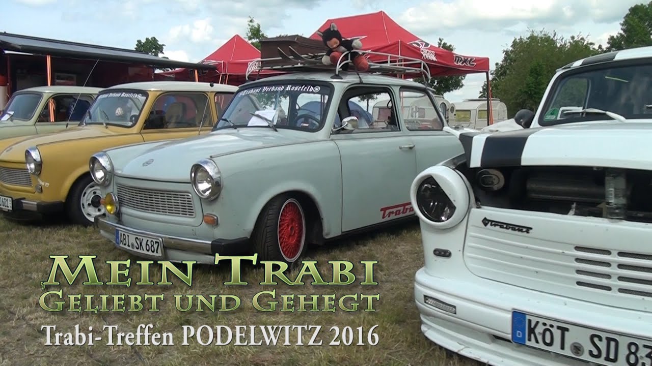 Trabi-Treffen PODELWITZ 2016 - Vollversion