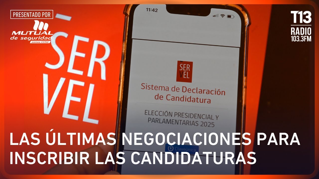 Las últimas negociaciones para inscribir las candidaturas en el Servel | Mesa Central