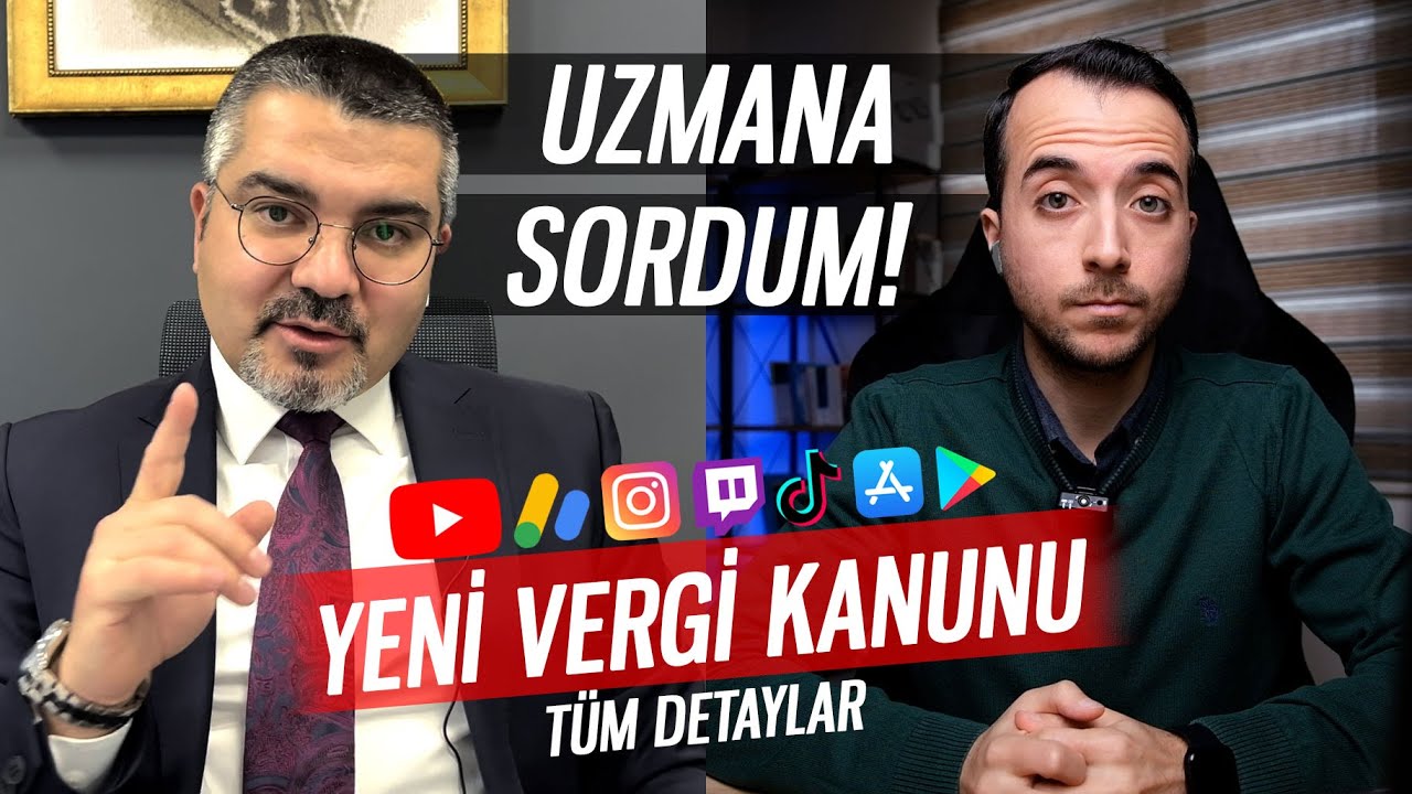 Youtube Vergi Kanunu Hakkında Tüm Detaylar | Av. Dr. Burak Aslanpınar’a Sordum