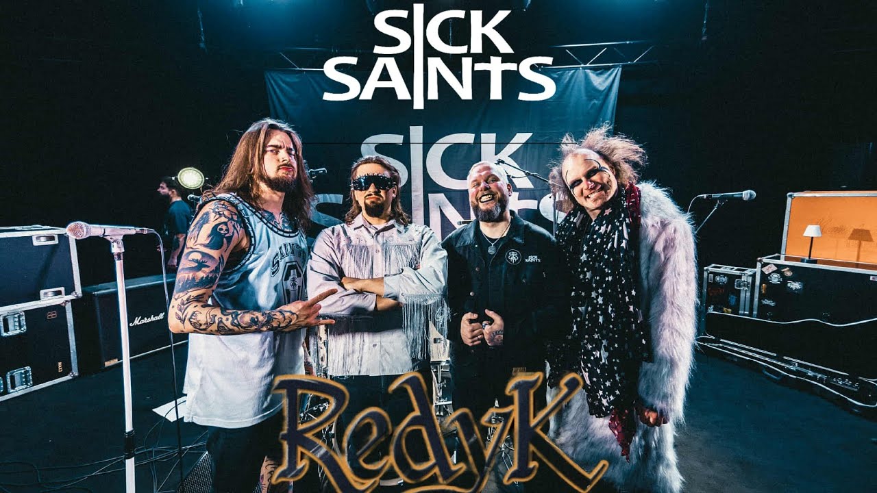 SICK SAINTS - Redyk (official video)