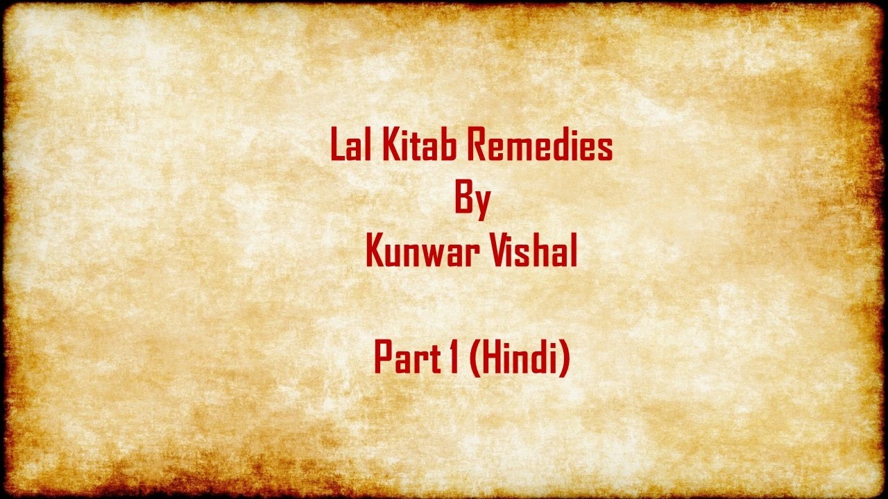 [Hindi] Lal Kitab Remedies By Shri Kunwar Vishal - Part 1 (with English Subtitles)