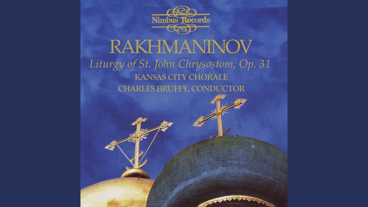 Liturgy of St. John Chrysostom, Op. 31: No. 8, The Cherubic Hymn