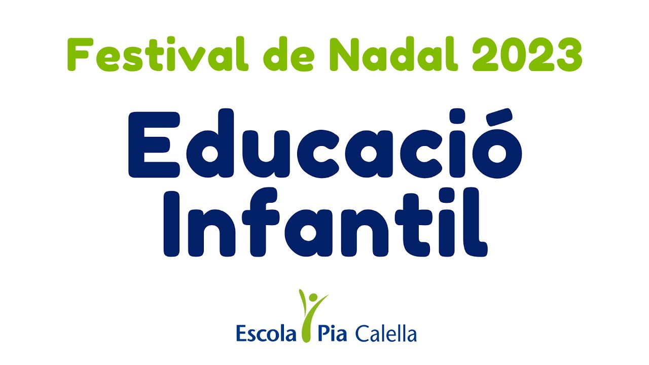 Festival de Nadal 2023 - Educació Infantil