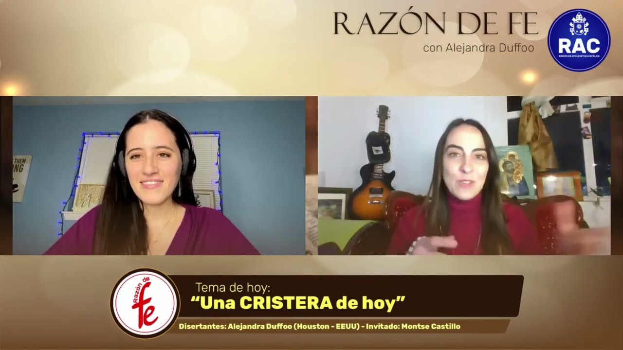 Entrevista Razón de Fe Montserrat Castillo Una Cristera de hoy Misa Tradicional persecución Católica
