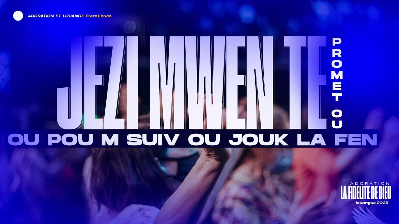 Jezi, mwen te pwomèt ou  [ adoration Et Louange ] Frere Damy Annera