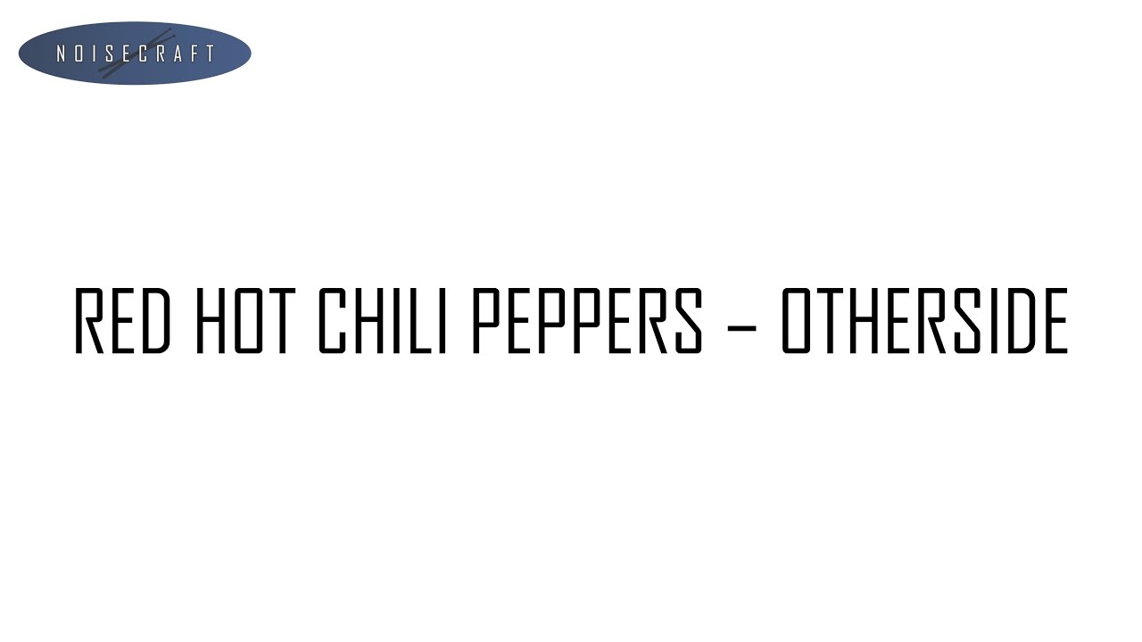 Red Hot Chili Peppers - Otherside Drum Score