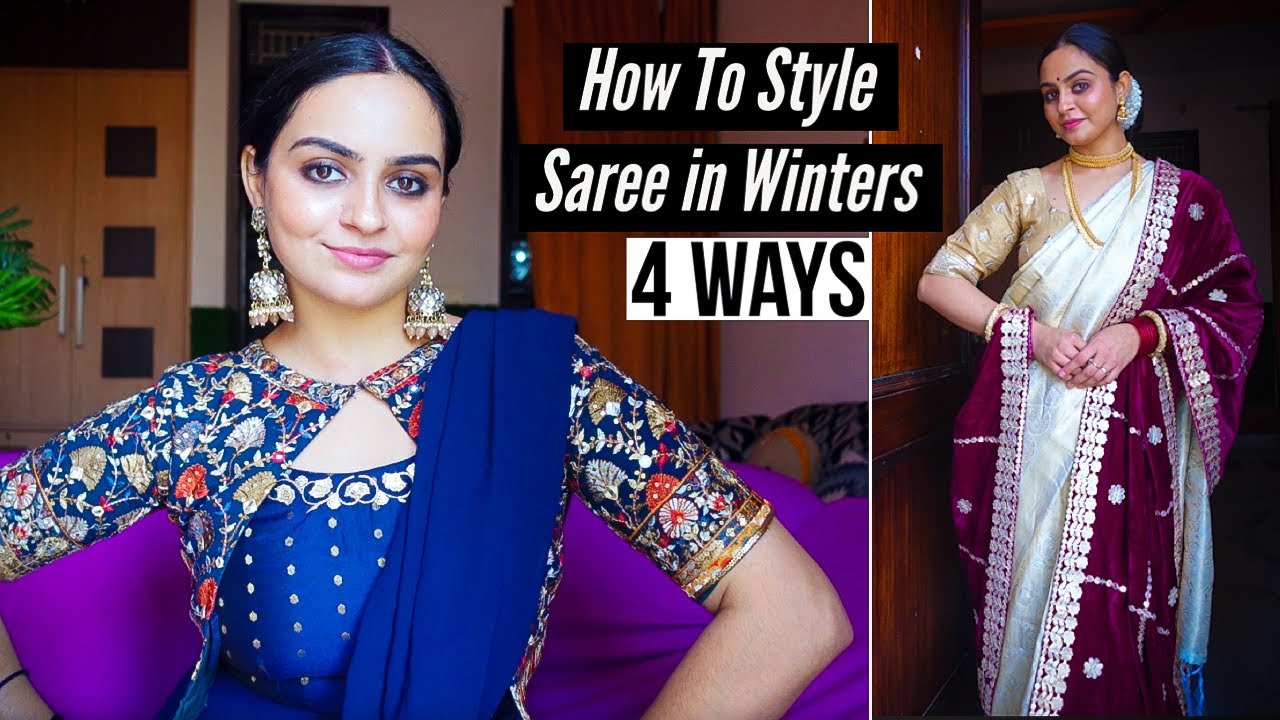 Winter Saree Styling | Ultimate Guide
