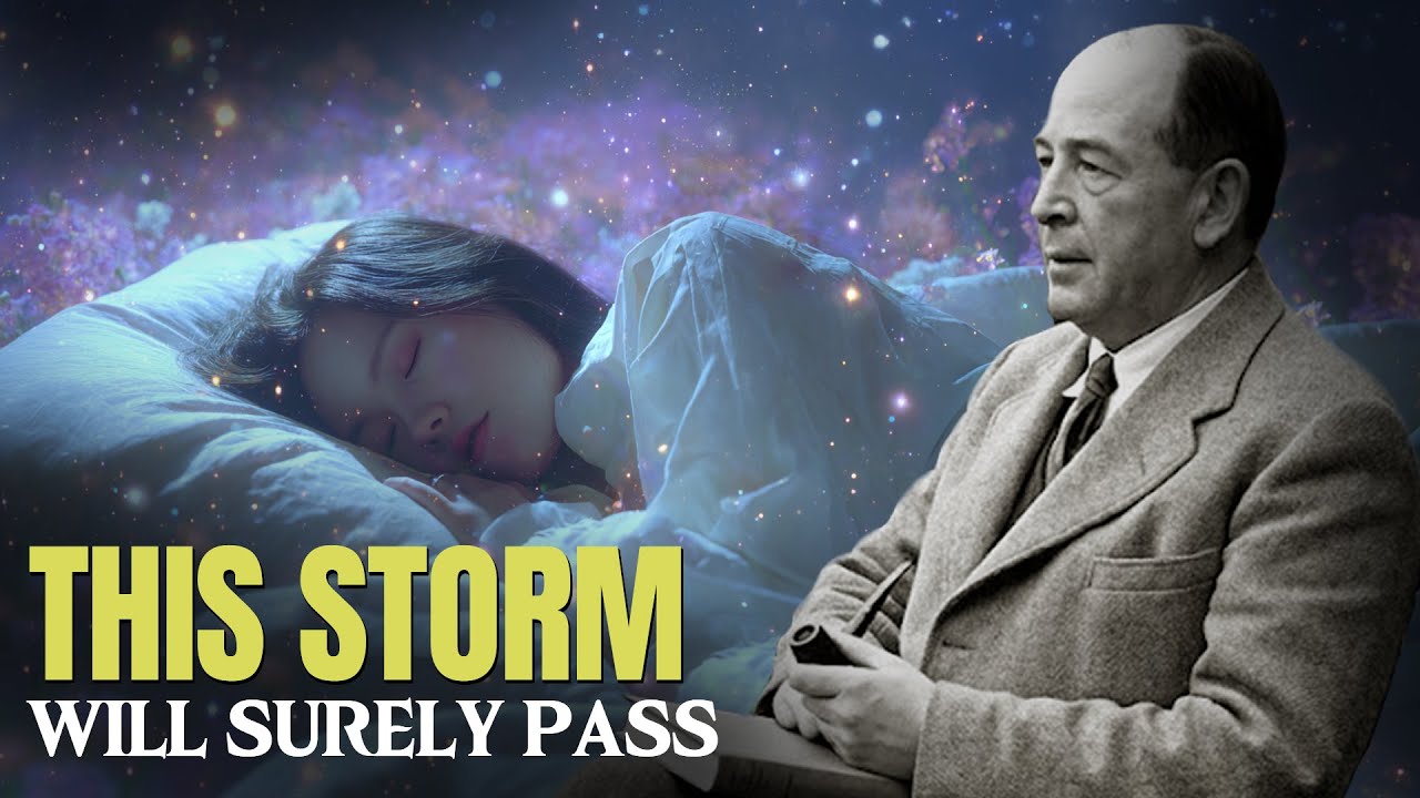Fall Asleep With C.S. Lewis | Trusting God Through the Storm