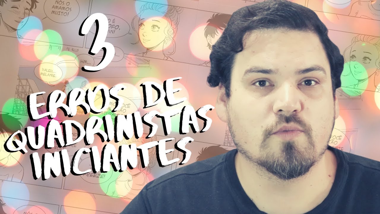 3 erros de quadrinistas iniciantes