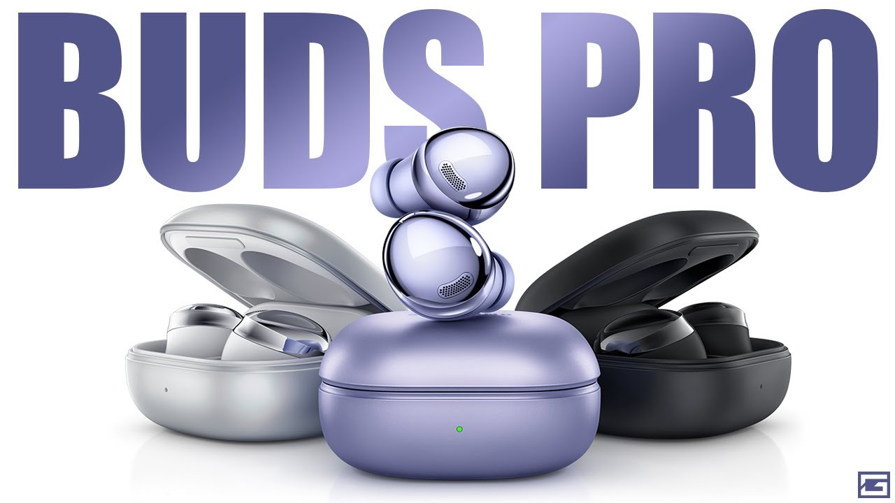 Samsung Galaxy Buds Pro : How Pro Are They?