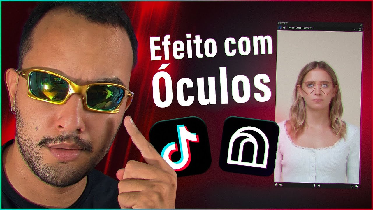 Efeito com óculos 3d - Tutorial Tiktok Effect House