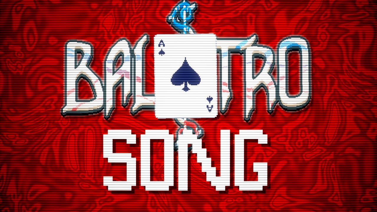 Balatro Song | 