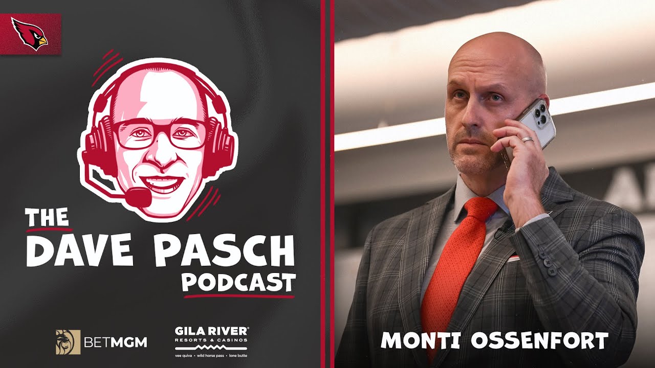 The Dave Pasch Podcast - Cardinals GM Monti Ossenfort Talks NFL Draft, Kyler Murray