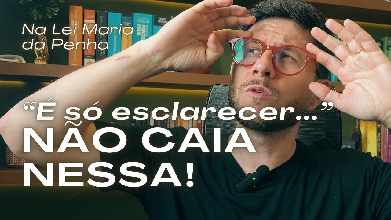 Investigado na Lei Maria da Penha: tenha esses cuidados! | Defesa do Homem