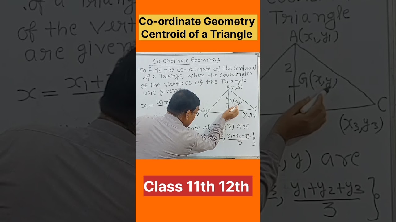 Co-ordinate Geometry Centroid of a Triangle Class 11th 12th 