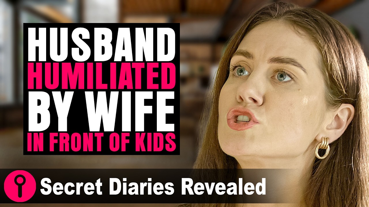 Husband Humiliated by Wife in Front of Kids! | @SecretDiariesRevealed