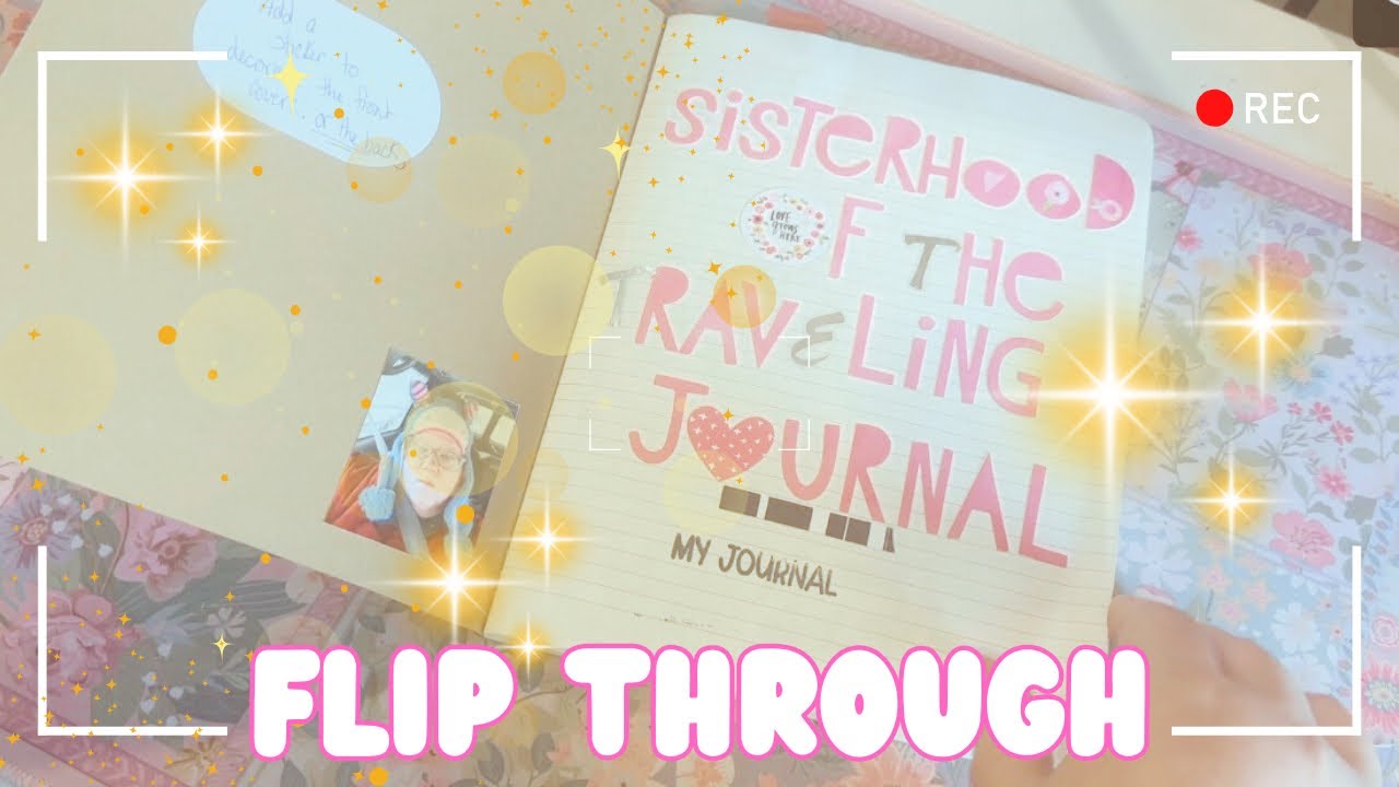 Sisterhood of the Traveling Journal Episode 2 | Flip Through | Ideas and More 
