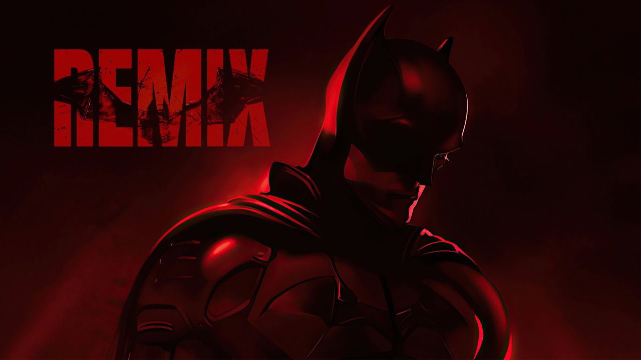 THE BATMAN REMIX 🦇🕵🏻&zwj;♂️