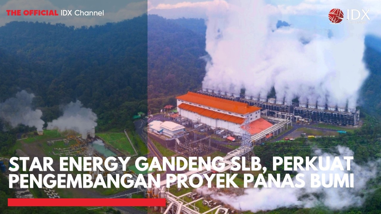 Star Energy Gandeng SLB, Perkuat Pengembangan Proyek Panas Bumi | MARKET BUZZ