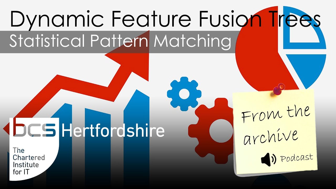 Dynamic Feature Fusion Trees: Statistical Pattern Matching | Nigel Sedgwick, Cambridge Algorithmica