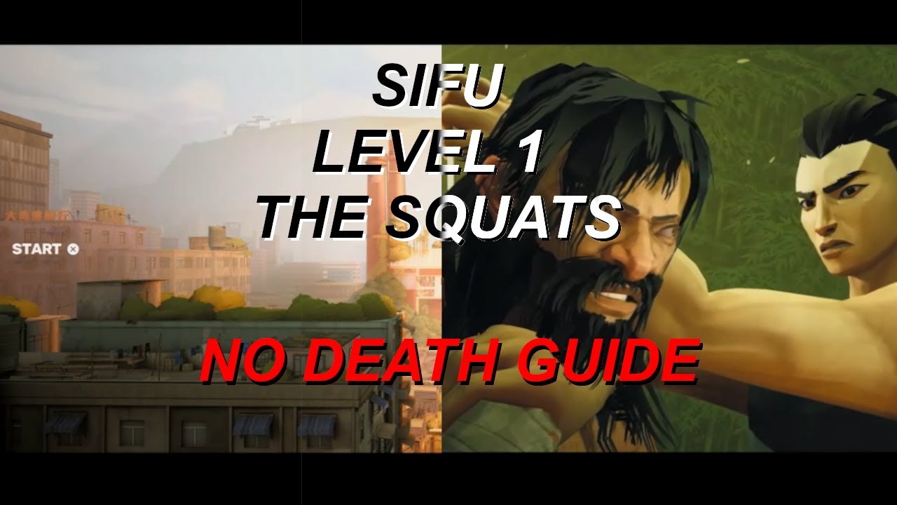 SIFU No Death Guide - Level 1 (The Squats)