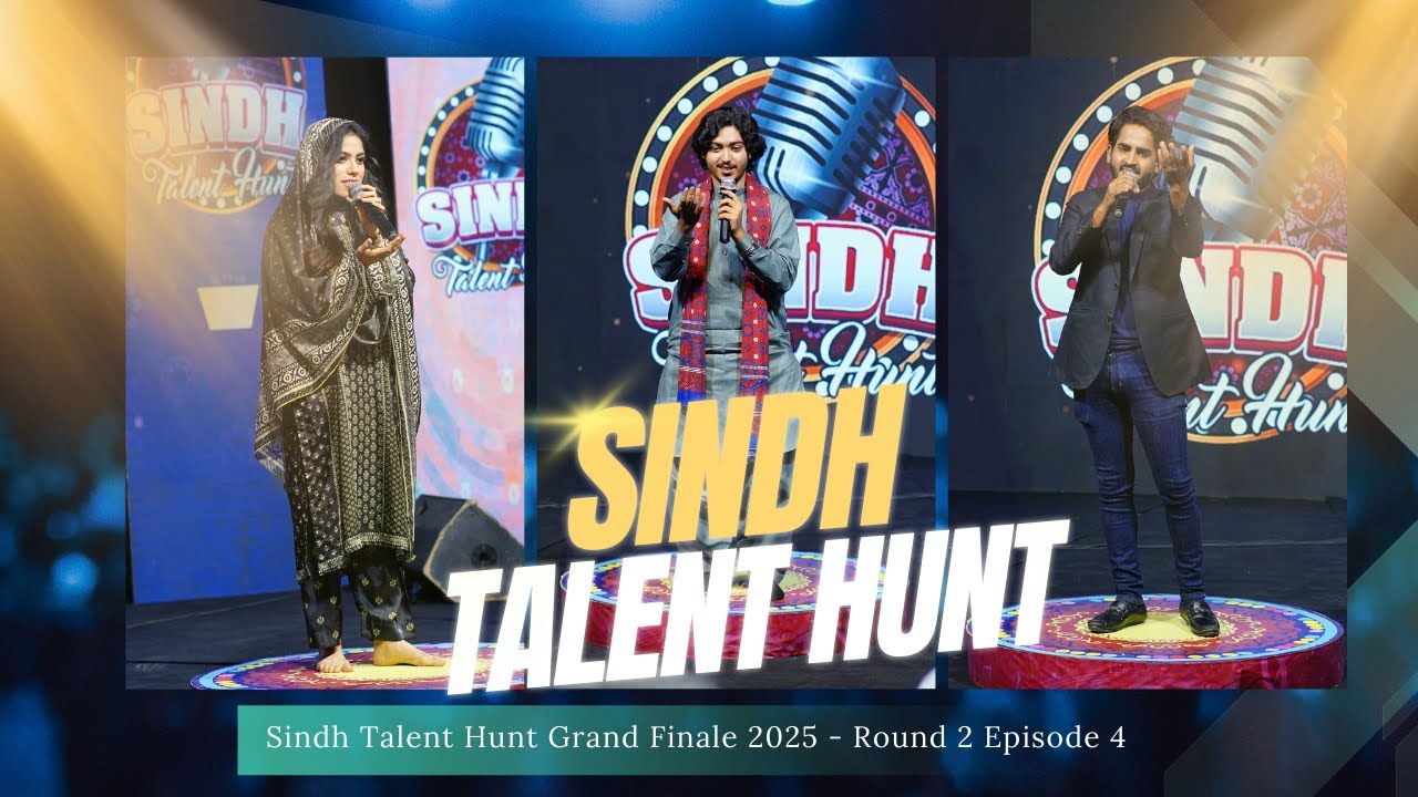 Sindh Talent Hunt Grand Finale 2025 - Round 2 Episode 4 | Culture Department Sindh