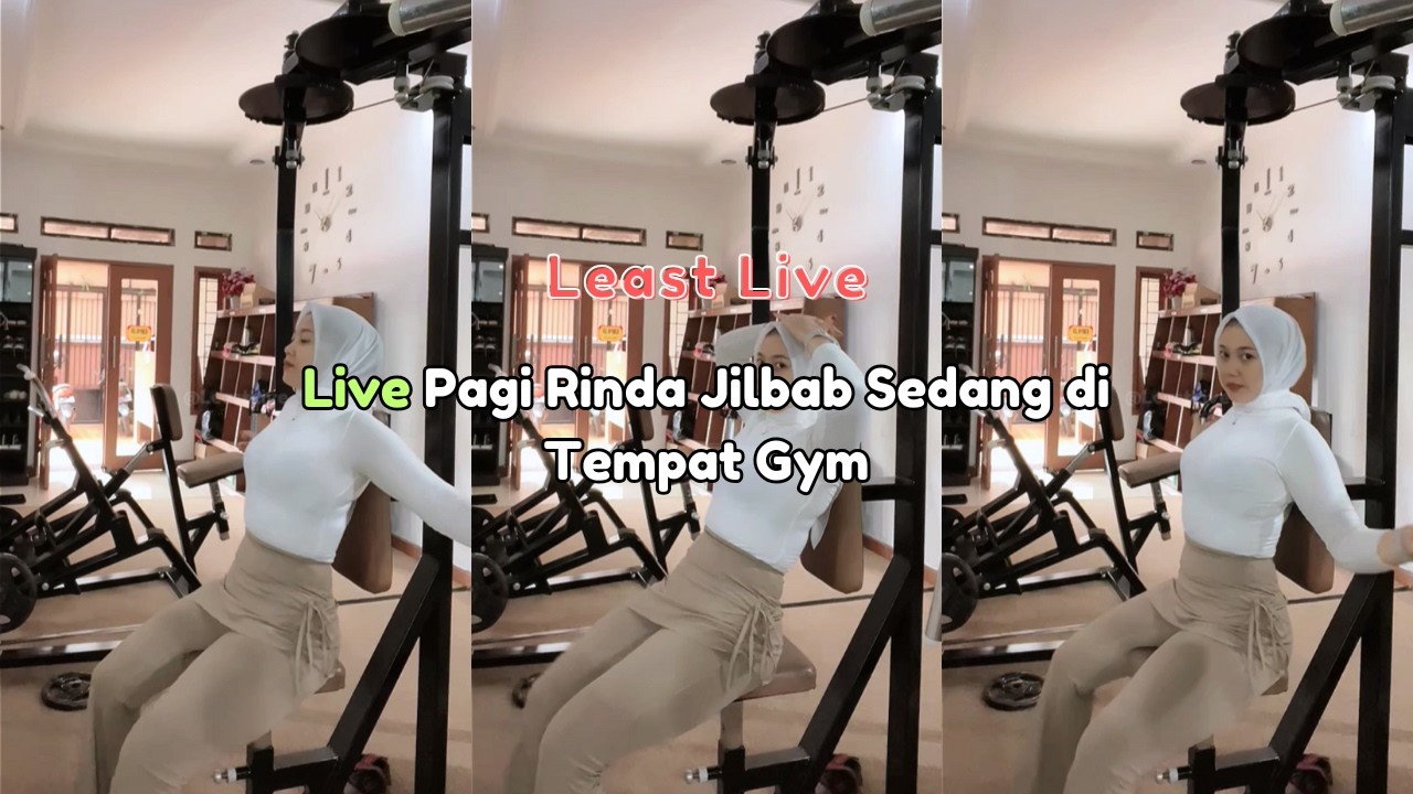 Live Pagi Rinda Jilbab Sedang di Tempat Gym