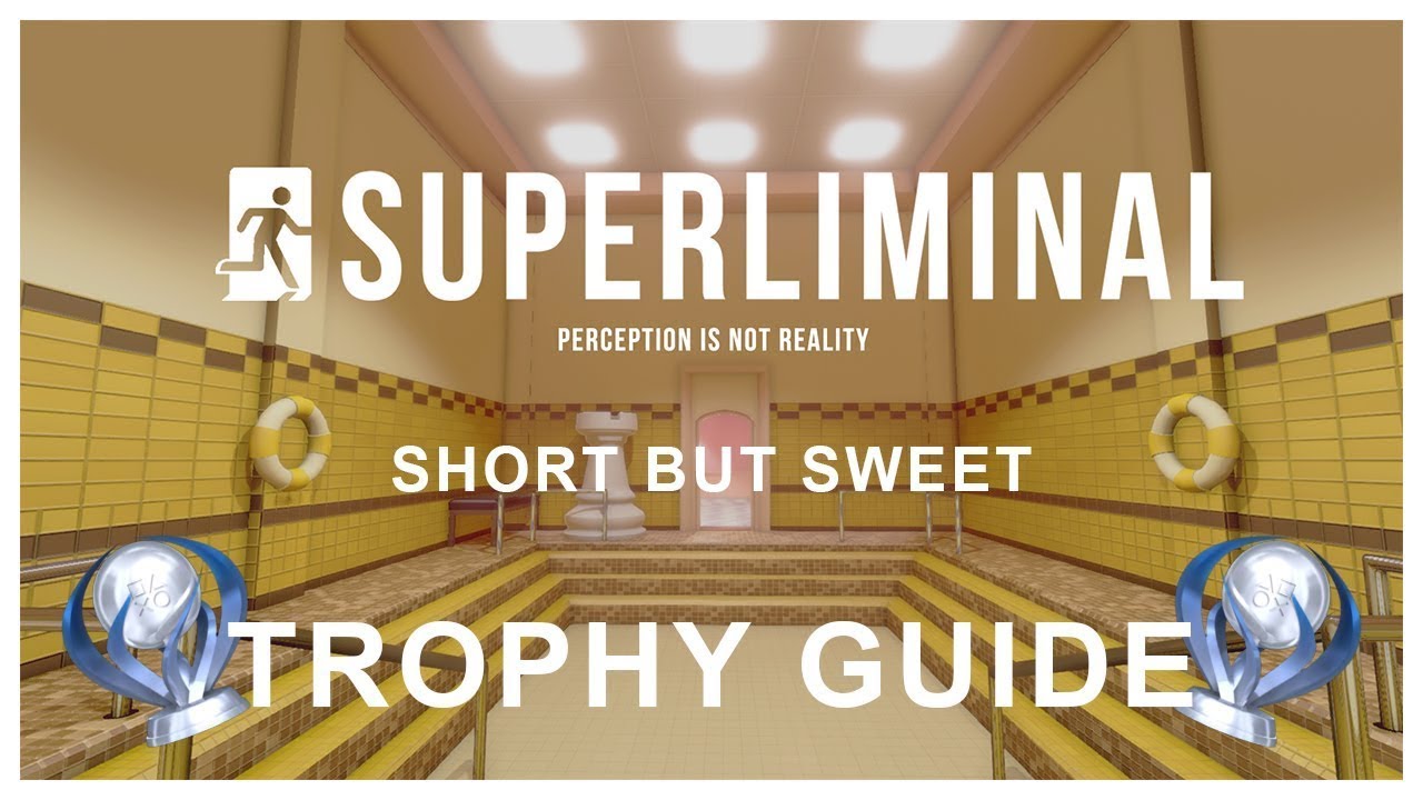 Superliminal Trophy & Achievement Guide | Includes Collectibles & Misc Trophies